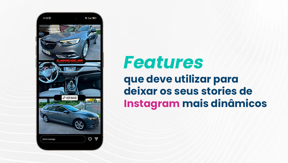 Features que deve utilizar para deixar os seus stories mais dinâmicos